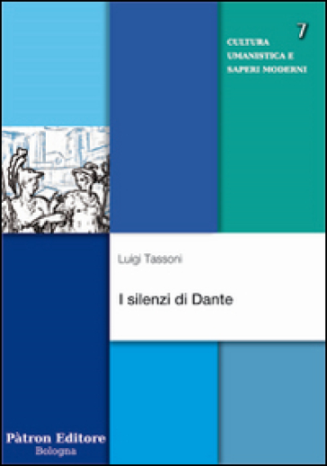 Luigi Tassini - I silenzi di Dante